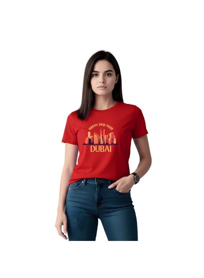Happy New Year Dubai Adult Women T-Shirt Round Neck Short Sleeve Cotton T-Shirt With New Year Dubai Design-Perfect For New Year Party Celebrations