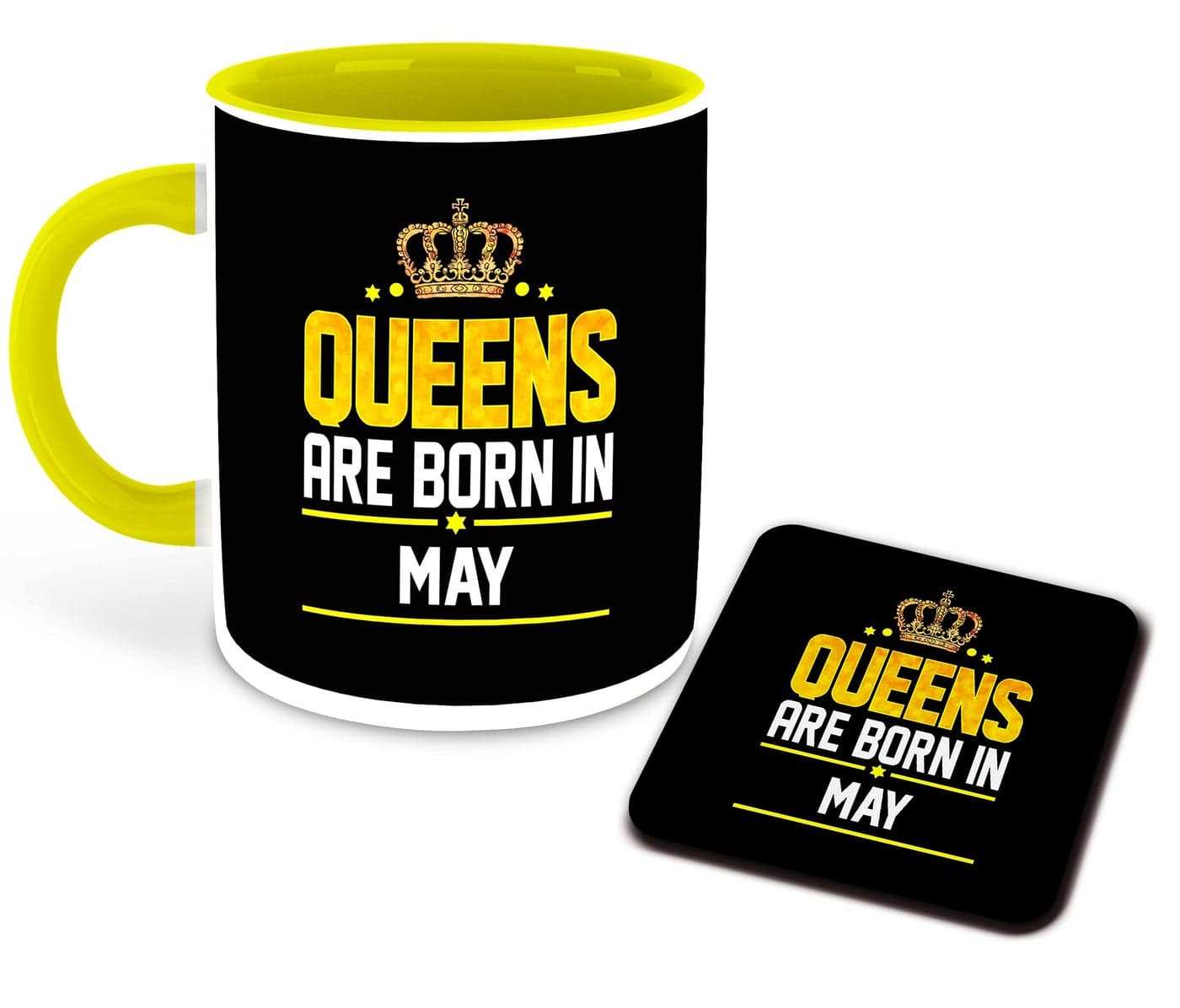 WHATS YOUR KICK - Queens are Born in May Printed Yellow Inner Colour Ceramic Coffee Mug with Coaster | Drink | Milk Cup - Best Gift | Queens Happy Birthday (Multi 8)