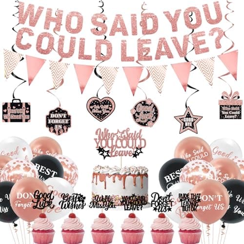 Roetyce Farewell Party Decorations Rose Gold Who Said You Could Leave Banner Balloons Cake Toppers Hanging Swirls Pink Going Away Retirement Leaving Party Decorations Coworker Goodbye Party Supplies