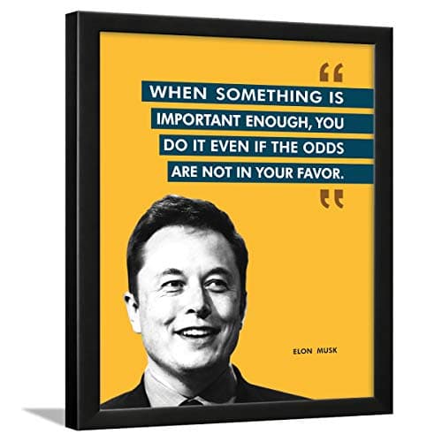 Chaka Chaundh - suitable Elon Musk Framed Posters - Motivational Quotes Frames - Poster With Frame - Elon Musk Frame – Quotes Wall Frames - (14 X 11 Inches)