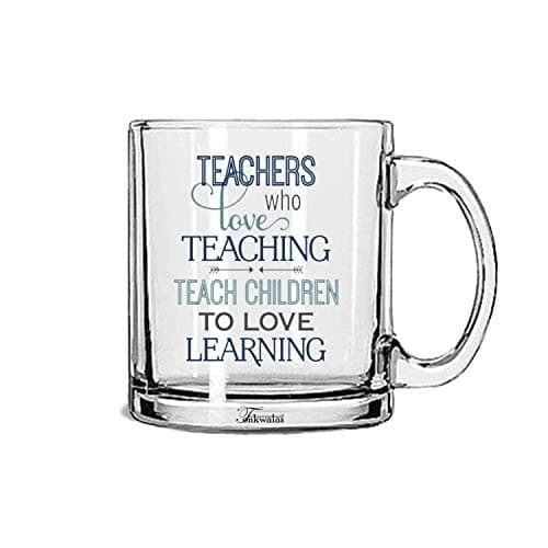 TONKWALAS Teacher Who Love Teaching Teach Children to Love Learning Printed Transparent Glass Coffee and Tea Mug Teacher's Day Gift (325 ML)