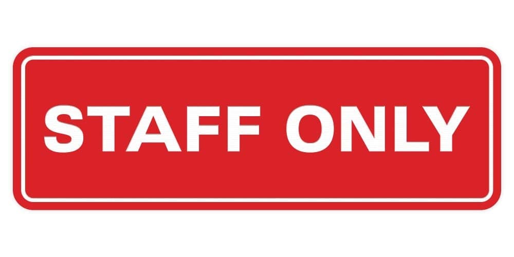 All Quality Standard Staff Only Wall or Door Sign | Easy Installation | Office Workplace Signs | Enhanced Security -Red - Large (1 Pack)