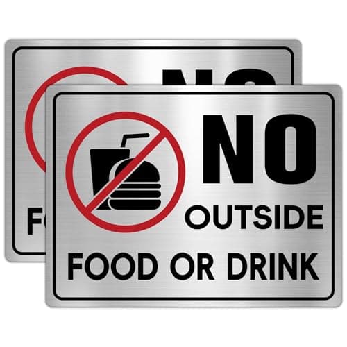 2PCS No Outside Food or Drink Sticker, Self-Adhesive Brushed Silver No Food or Drinks Allowed Sign for Business, Office, Restaurants Indoor or Outdoor Use