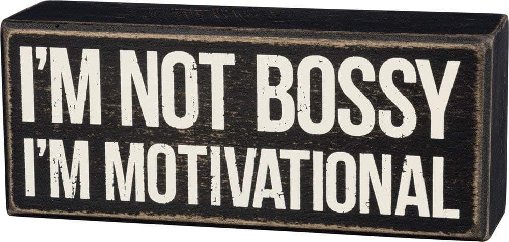 Primitives by Kathy Box Sign Motivational Home Decor 6 L x 250 H x 175 W Black White