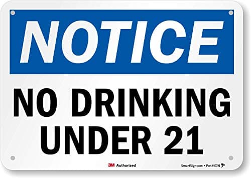 SmartSign “Notice - No Drinking Under 21” Sign | 7" x 10" 3M Reflective Aluminum