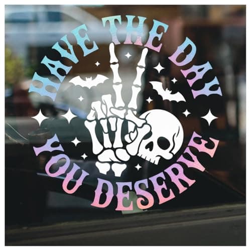 Have The Day You Deserve Decal Skeleton Peace Hand Sticker Funny Gothic Skull Vinyl Halloween Car Laptop Window Decor Spooky Gift 7 Inches