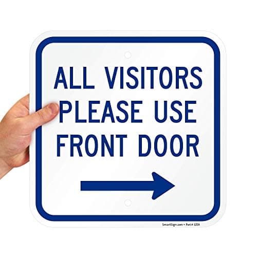 SmartSign - K-5832-AL-12x12 "All Visitors Please Use Front Door" Sign with Right Arrow | 12" x 12" Aluminum