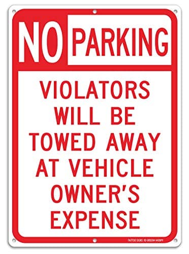 No Parking Sign, Violators Will Be Towed Away at Vehicle Owners Expense, 14 X 10 Reflective .40 Rust Free Aluminum, UV Protected, Weather Resistant, Waterproof, Durable Ink,Easy to Mount