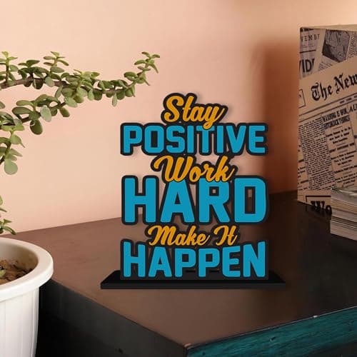 Artvibes Wooden Idols and Figurine Stay Positive Work Hard Quotes Table Decoration for Office Desk | Designer Home Decor, Livingroom, Modern Art | Showpiece | Gift Item (SP_1172)