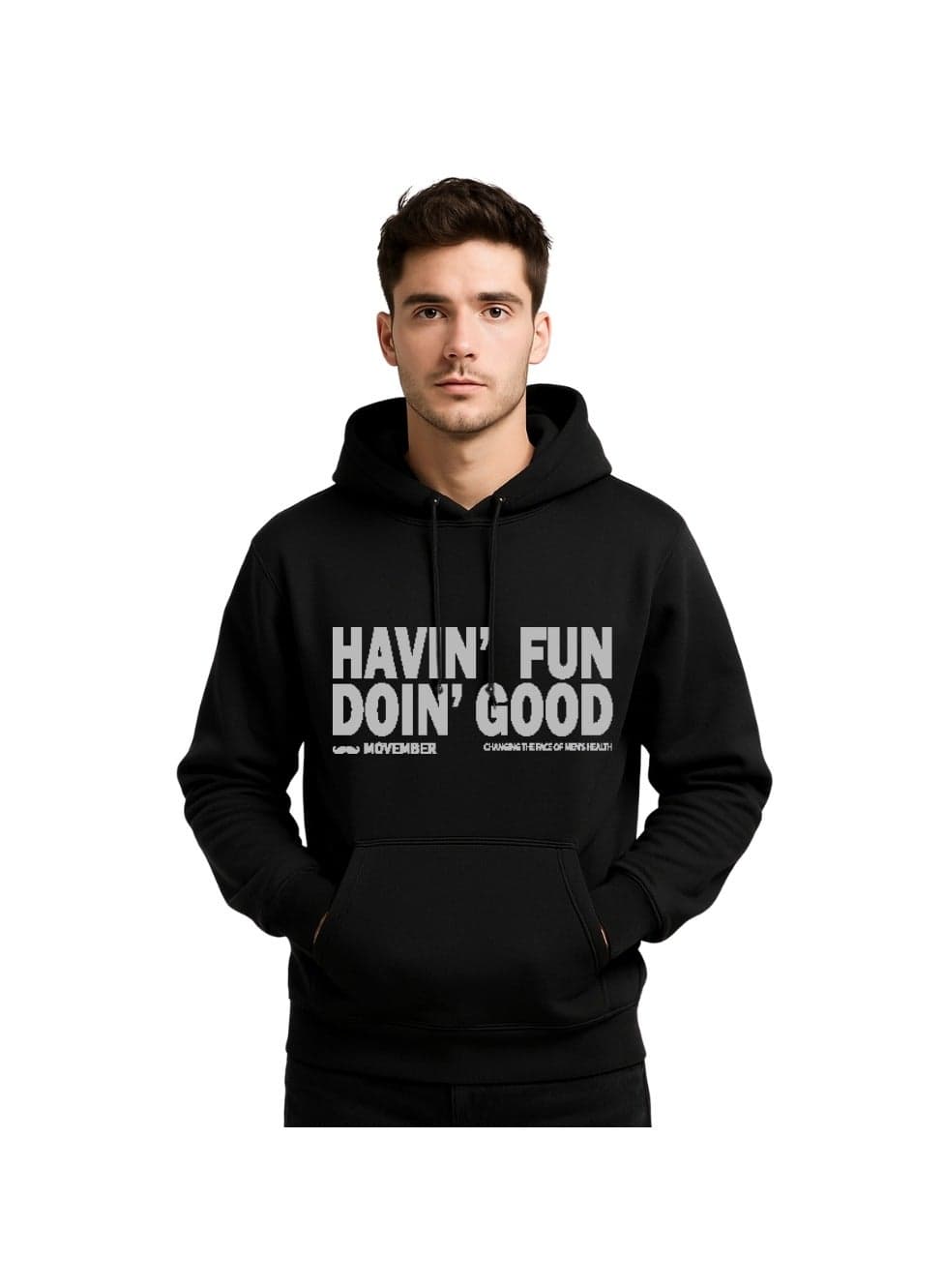 Movember Inspired “Havin’ Fun Doin’ Good” Printed Hoodie – Unisex Cotton Pullover Sweatshirt With Drawstring – Black Long Sleeve Casual Wear
