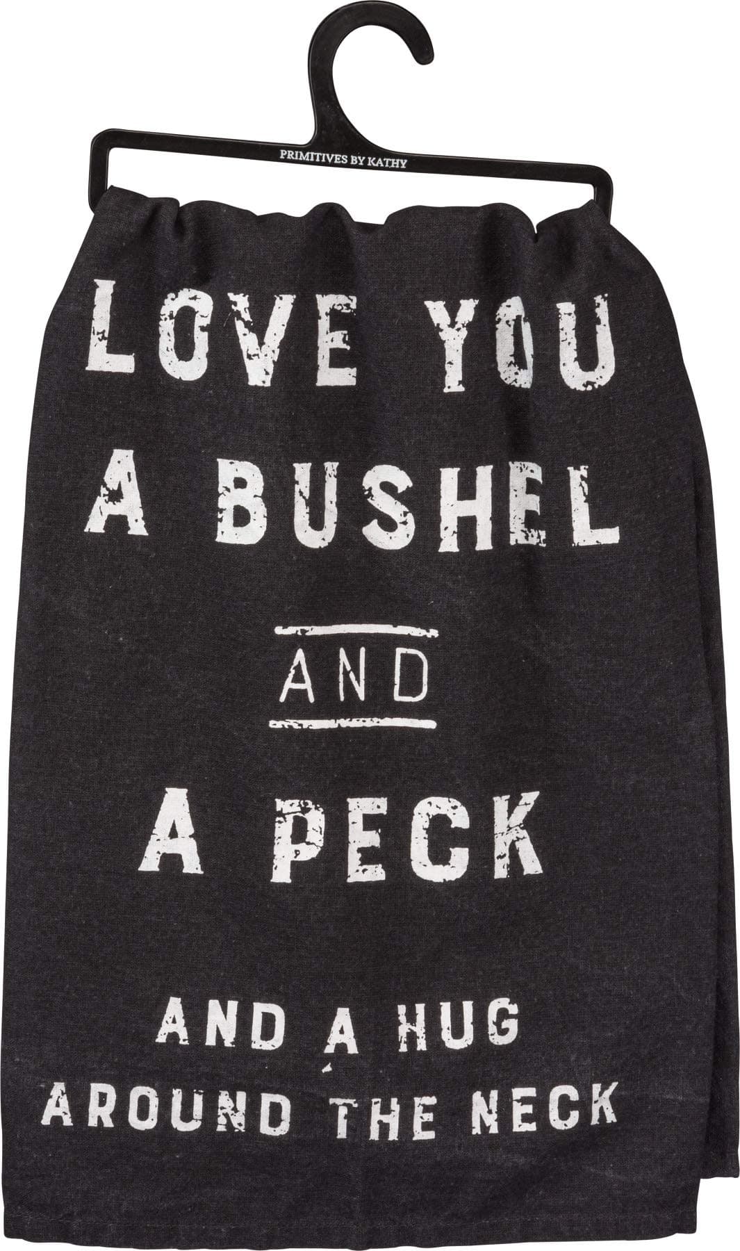 Primitives by Kathy Love You A Bushel and A Peck and A Hug Around The Neck Decorative Kitchen Towel Cotton