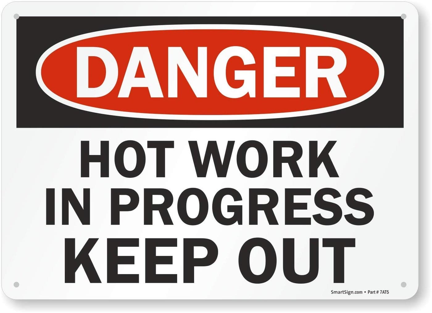 SmartSign "Danger - Hot Work in Progress, Keep Out" Sign | 10" x 14" Plastic