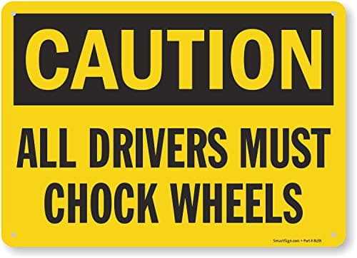 SmartSignS9023Pl14 Caution All Driver Must Chock Wheels Sign 10 x 14 Plastic Black on Yellow