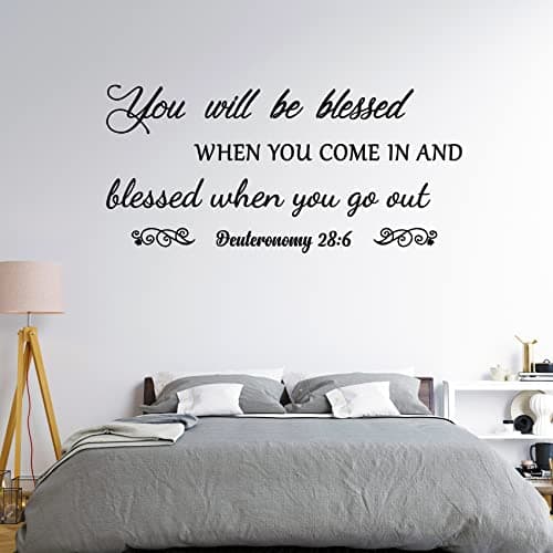 You Will be Blessed When You Come in and Blessed When You go Out - Deuteronomy 28:6 Quote Wall Decal, Living Room Prayer Sticker Quote Bible Religious Scripture Wall Art Sticker