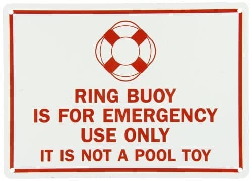 SmartSign "Ring Buoy Is For Emergency Use Only, It Is Not A Pool Toy" Sign | 10" x 14" Aluminum