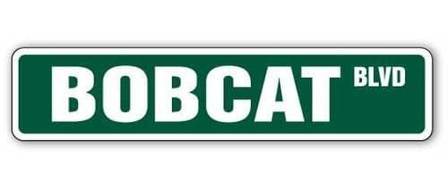 SignJoker Bobcat Street Sign Construction cat Lover Signs Gift Wall Plaque Decoration