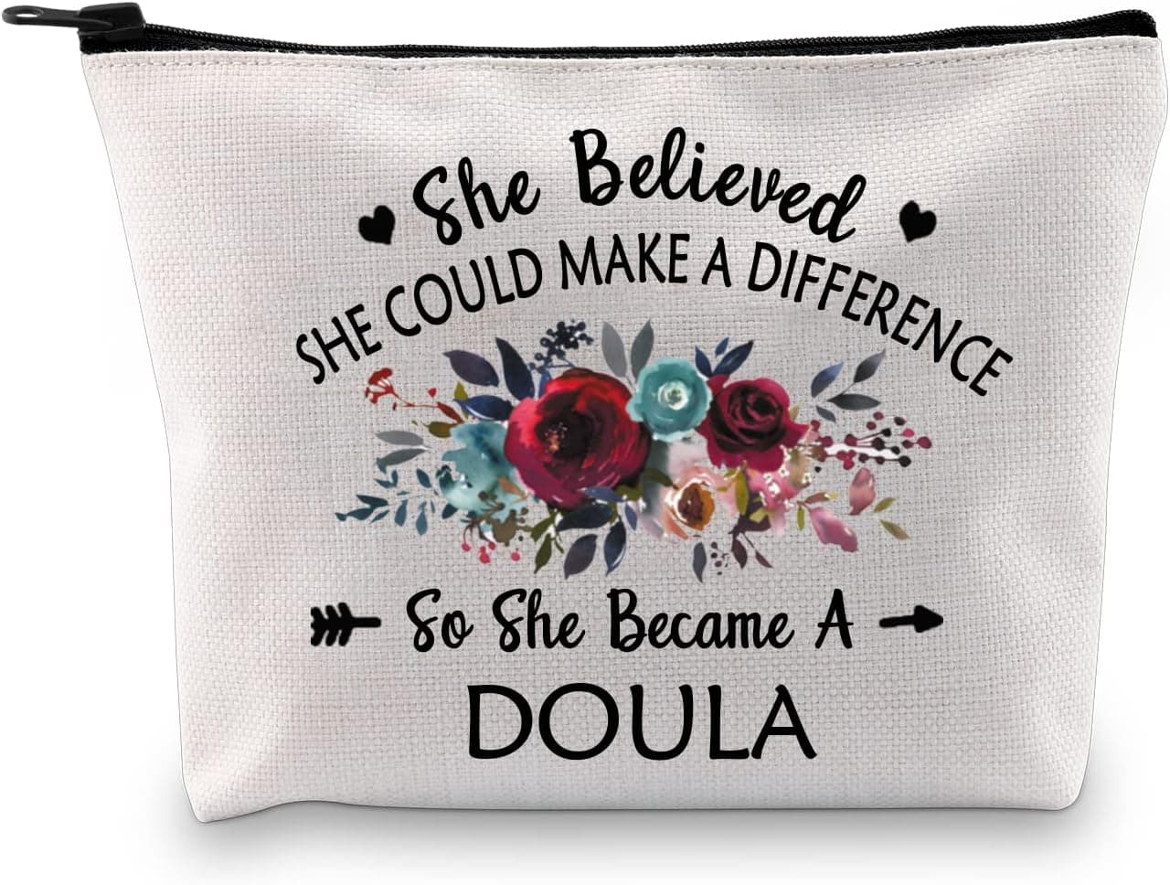 G2TUP Doula Quote Thank you Appreciation Gift She Believe She Could Make A Difference So She Became A Doula Makeup Bag Doula Graduation Cosmetic Bag OBGYN Gift (Became A Doula White Bag)