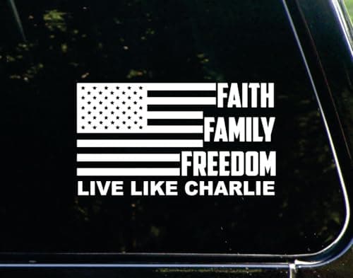 1 Pack Faith Family Freedom Live Like Charlie Kirk True American Hero Car Bumper Stickers Decals RIP Charlie Kirk Silenced But Not Forgotten Fly High in Loving Memory Charlie Truck Sticker 6 inch