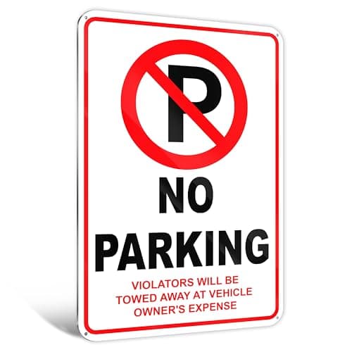 No Parking Sign, 8x12 Reflective Aluminum Private Property No Parking, Violators Will Be Towed Away at Vehicle Owner's Expense
