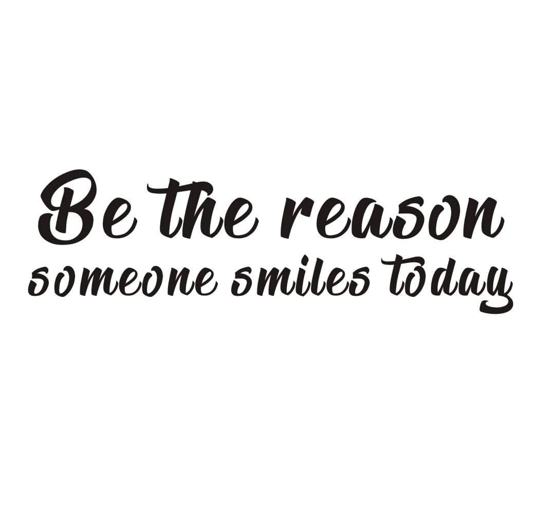 IARTTOP Inspirational Quote Wall Decal Be The Reason Someone Smiles Today Motivational Saying StickersPositive Attitude Vinyl for Bedroom Living Room Classroom DecorBlack