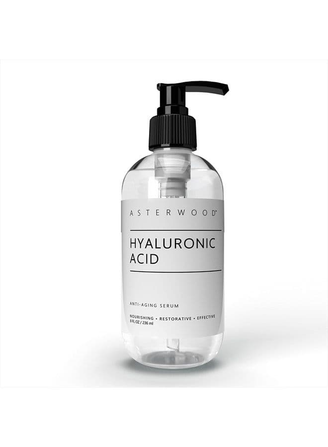 Asterwood Pure Hyaluronic Acid Serum for Face (237 ml/8 oz); Plumping Anti-Aging Face Serum, Hydrating Facial Skin Care Product, Fragrance Free, Pairs Well with Vitamin C Serum & Retinol Serum