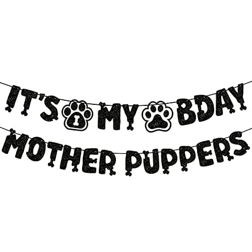 Festiko® It's My Birthday Mother Puppers Banner,Dog Birthday Banner, Puppy Birthday Party Banner for Puppy Dog Birthday Party Decorations
