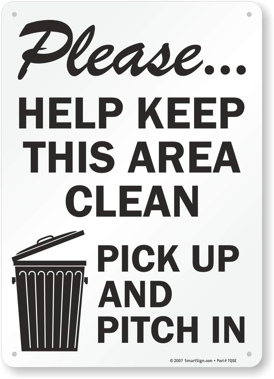 SmartSign "Please Help Keep This Area Clean, Pick Up And Pitch In" Sign | 10" x 14" Plastic
