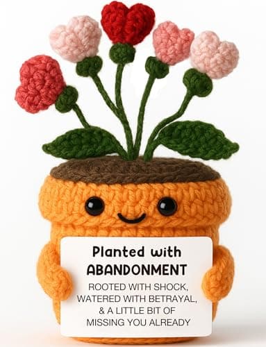 Planted with Abandonment - Funny Going Away Kindness Gifts - Emotional Positive Support Crochet Plant for Friends or Coworkers Boss for Breakup, Appreciation, Farewell, Goodbye, Leaving, miss you