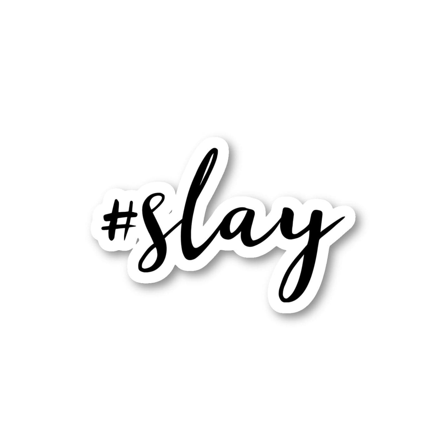 Hashtag Slay Sticker Motivation Quotes Stickers 3 Pack Set of 25 3 and 4 Inch Vinyl Laptop Stickers for Laptop Phone Water Bottle Car More Decal 3 Pack S2147633Pack