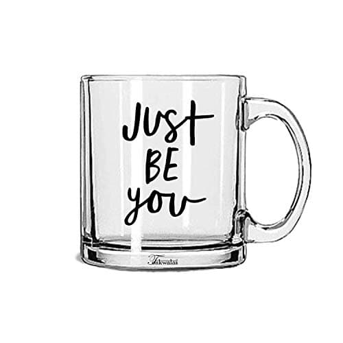 TONKWALAS Just Be You Printed Transparent Glass Coffee and Tea Mug Inspirational Gift for Your Loved Once (325 ML) l, Student, Home and Office (325 ML)