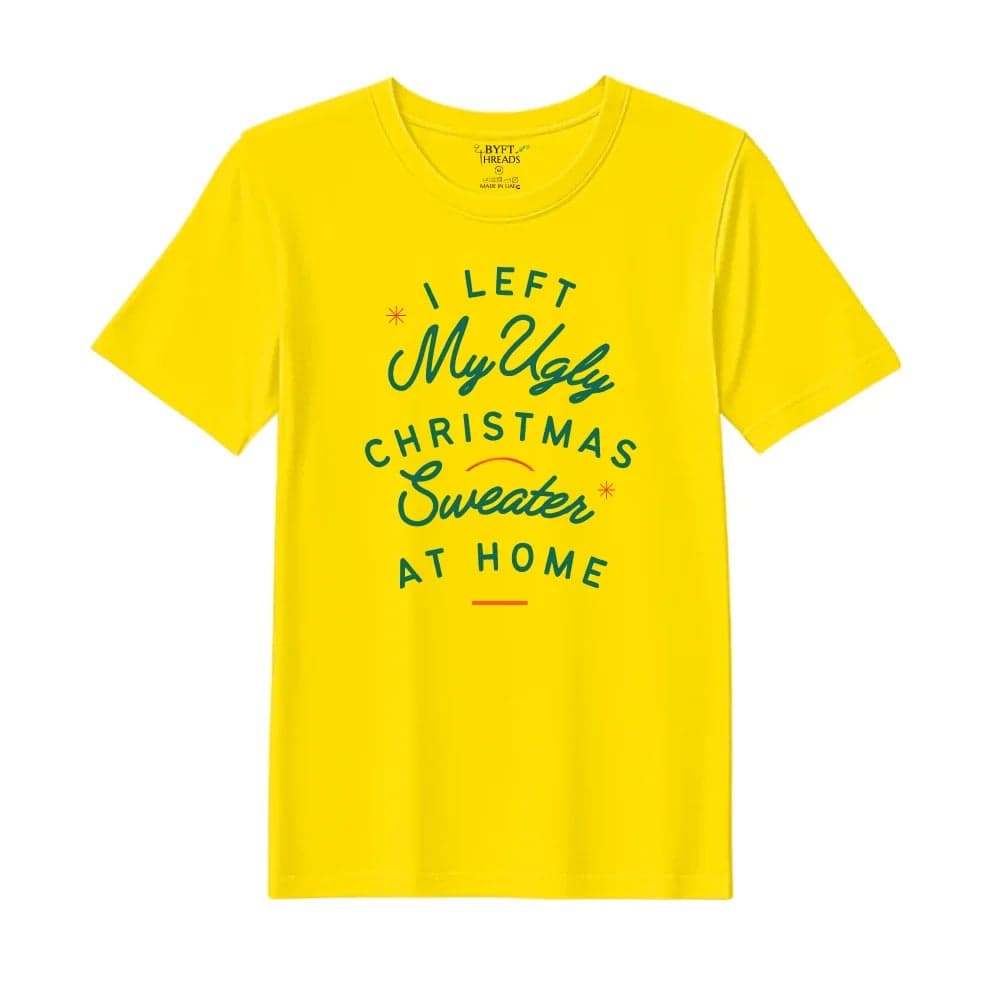 BYFT Threads XXL Yellow Polycotton T-Shirt - Christmas "I left my ugly Christmas sweater at home" Printed Design, Premium Holiday Collection