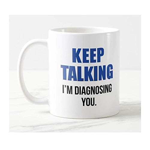 YaYa Cafe Gifts for Doctor Psychiatrist, Coffee Mug Keep Talking I am Diagnosing You