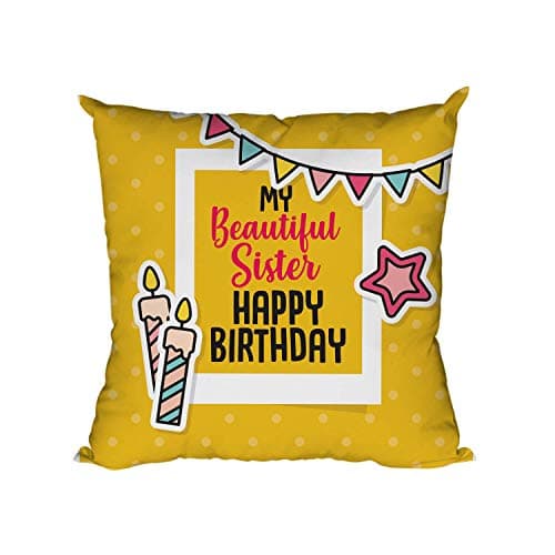 YaYa Cafe™ 12X12 inches Birthday Gifts for Sister, My Beautiful Sister Happy Birthday Printed Cushion Covers for Sister