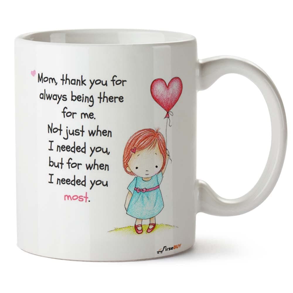 FirseBUY Gifts for Mom Coffee Mug 11 oz Mom Thank You for Always Being There for me Quotes Printed Funny Ceramic Coffee Mug from Daughter Son Husband to Wife Family Friends 1 Pcs