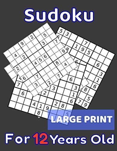 Sudoku For 12 Years Old Large Print: 80 Sudoku Puzzles Easy and Medium for Kids Age 12 With Solutions In The End. Cool Gift Idea For Birthday, ... For Girls and Boys Activity Puzzle Lovers.