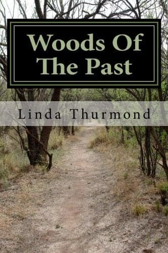 Woods Of The Past