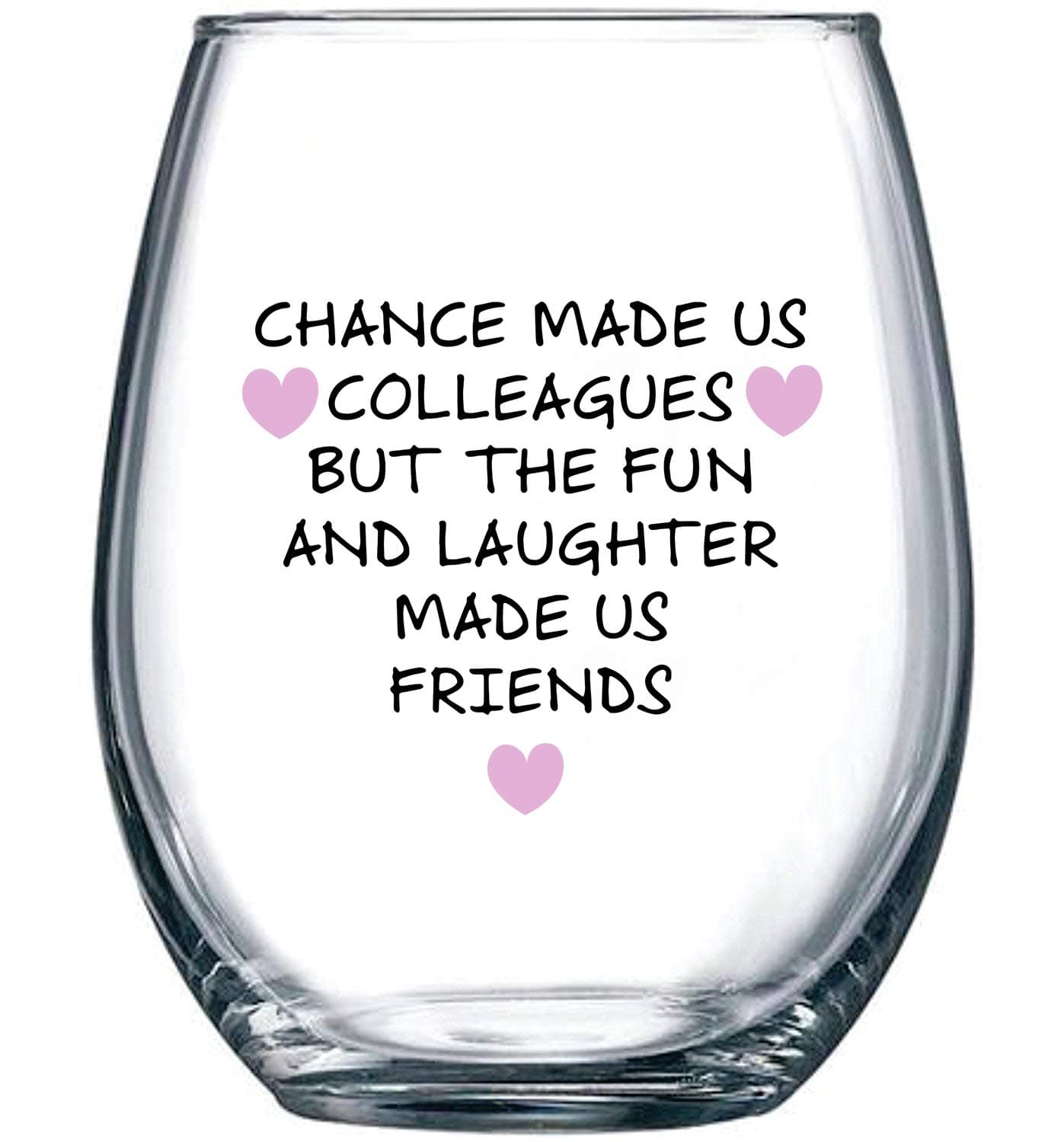 Chance Made Us Colleagues Best Coworker BFF Gift Perfect For Work Bestie Friend Leaving or Going Away Present for Men and Women 15 oz Stemless Wine Glass