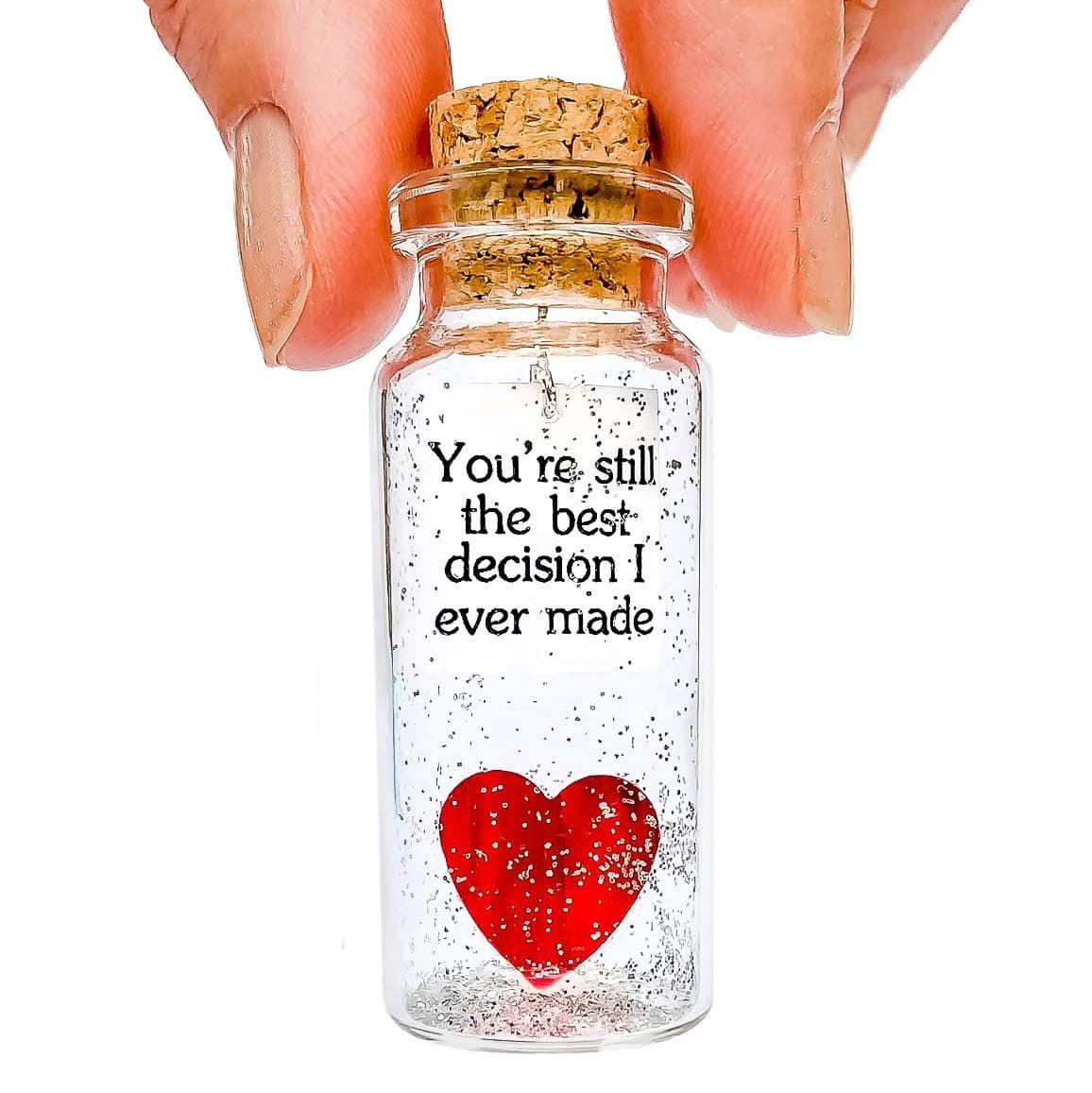Anniversary Present for Her Him Romantic Gift to Boyfriend Girlfriend Message in Bottle I Love You Gifts Wife Husband Heart Youre Still the Best Decision I Ever Made Gift Bottle
