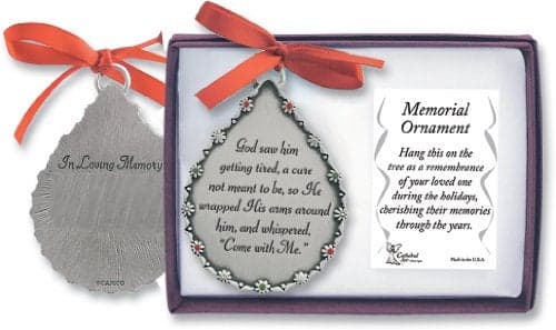 Cathedral Art God Saw Him Getting Tired Teardrop Memorial Ornament, 5" by 3 3/4" (CO514)