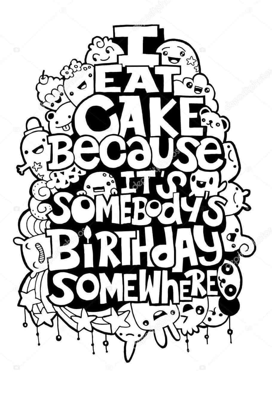 5 Ace I EAT Cake Because It's Somebody's Birthday Somewhere Wall Paper Poster Sticker of 300 GSM (Multicolor; 12x18 Inch) Without Frame