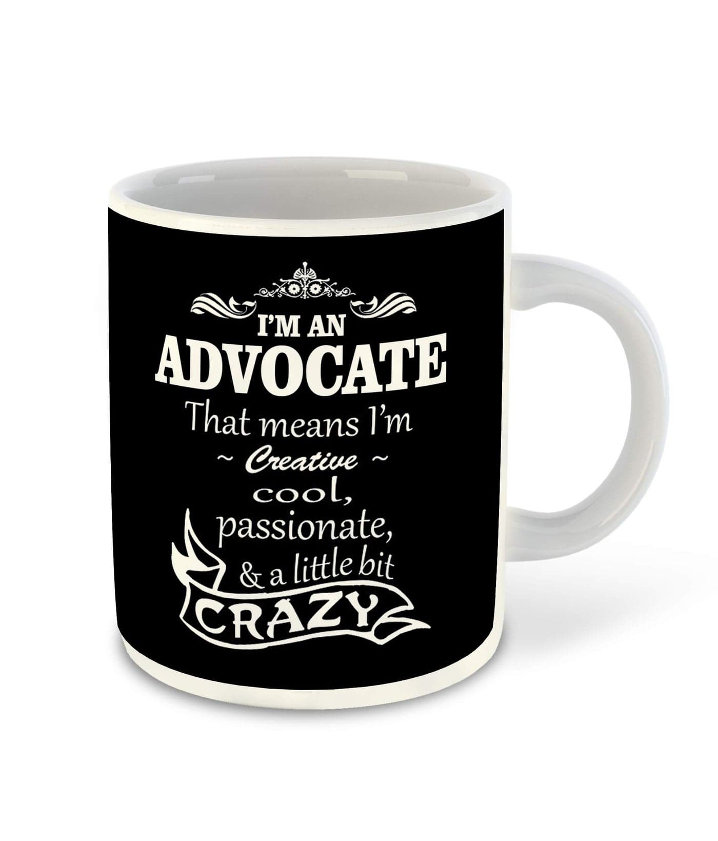 WHATS YOUR KICK Advocate Inspired Ceramic White Inner Color Printed Ceramic Coffee Mug (Advocate, Law, Lawyer) Multi-11