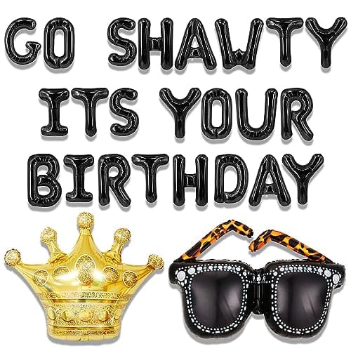 Black Go Shawty Its Your Birthday decoration Early 2000s Hip Hop Birthday Decorations Supplies Gag Birthday Decorations Y2K Adult Birthday Decor