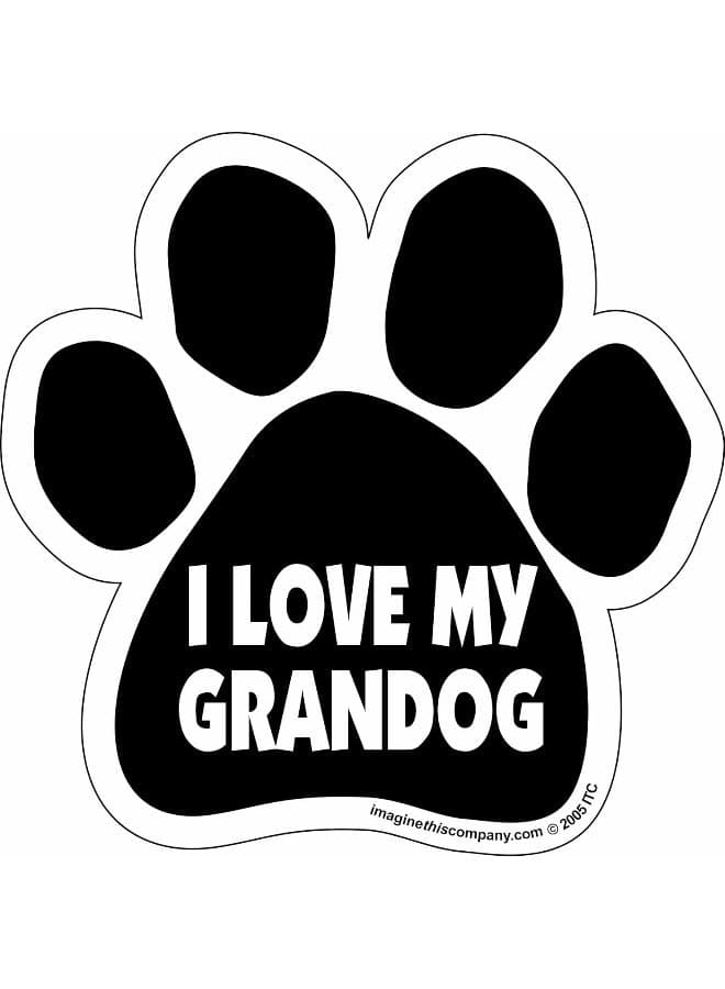 Imagine This Car Magnet-Paw-I love my Grandog- 5.5" x 5.5"