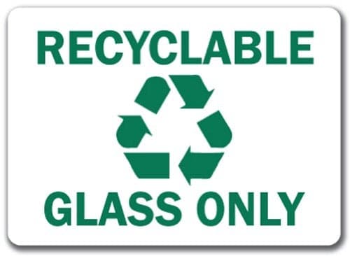 Recyclable Glass Only with Graphic Sign - 10" X 14" OSHA Safety Sign