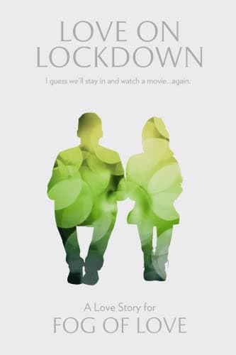 Fog of Love Love on Lockdown by Floodgate Games
