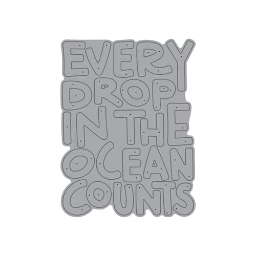 Ellen Hutson, Essentials by Ellen, Every Drop in The Ocean Counts Designer Dies, Card Making Phrases, Word Dies Shaker Card Phrases, Die Cutting, Stamping, Scrapbooking, DIY, Rain Drops