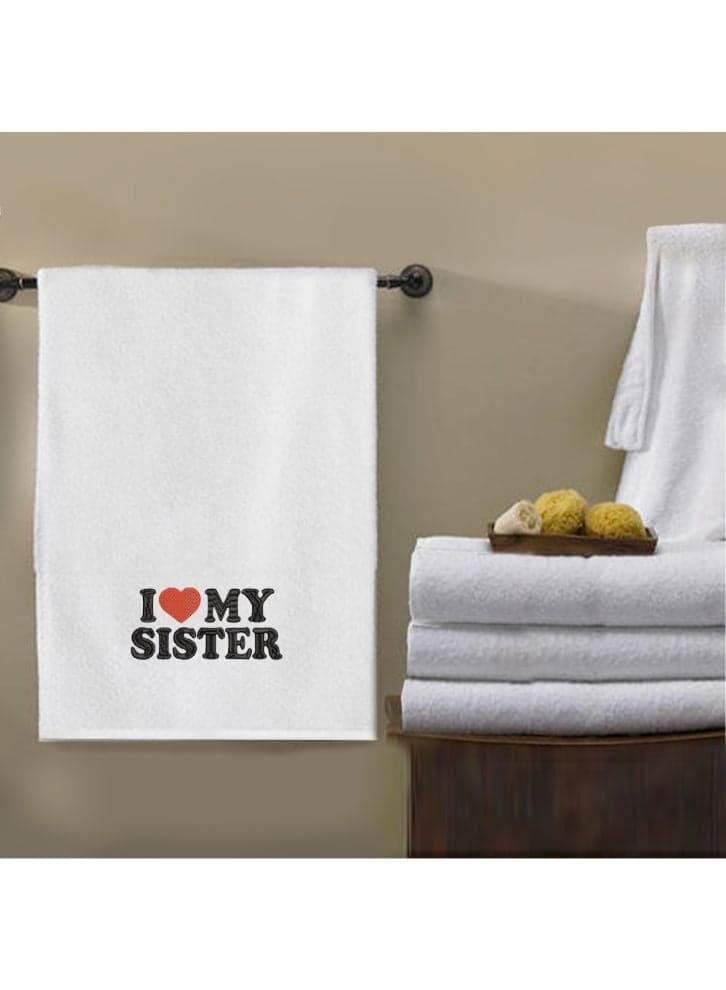 Embroidered For You (White) Luxury (I Love My Sister) Personalized Bath Towel (70 x 140 Cm-Set of 1) 100% Cotton, Highly Absorbent and Quick dry Bath Linen-600 Gsm
