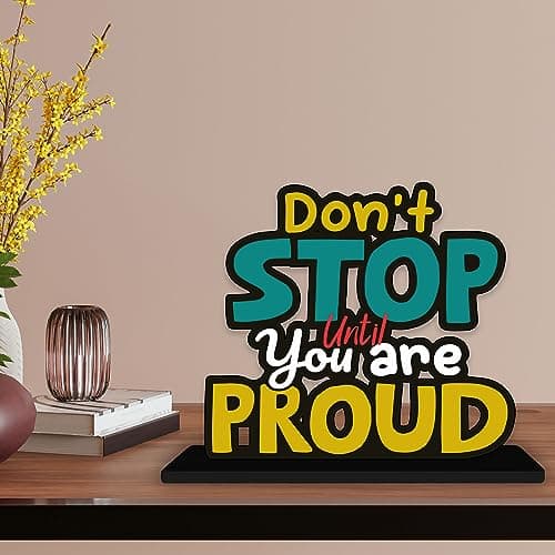 Artvibes Wooden Idols and Figurine Don't Stop Until You are Proud Positive Quotes Table Decor for Office Desk Alphabet Showpiece | Home Decoration | Living Room | Modern Gifting Item (Sp_1146)