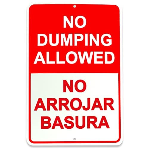 No Dumping Sign, 8x12 Aluminum No Arrojar Basura Private Property, English and Spanish Don't Littering for Outdoor
