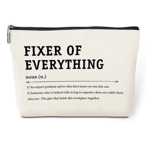 Fixer of Everything Noun Makeup Bag Appreciation Gifts Coworker Leaving Gifts Funny Office Supplies Office Gifts for Women Boss Colleagues Friend Birthday Christmas Boss Day Travel Toiletry Bag